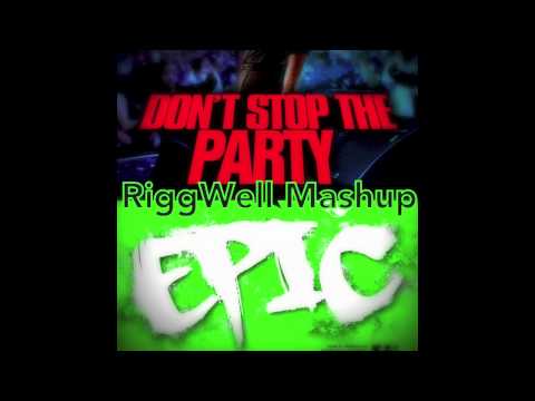 Pitbull ft  TJR vs Sandro Silva & Quintino - Don't Stop The Epic Party (RiggWell Mashup)