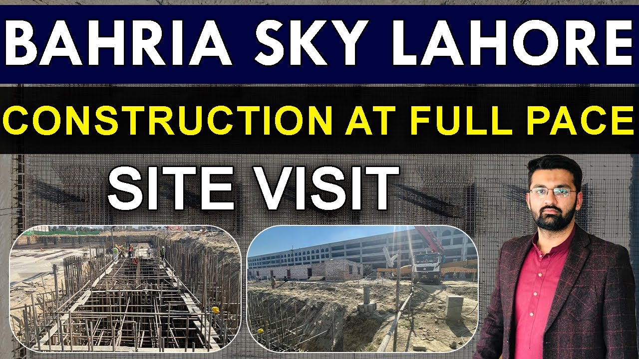 Bahria Sky Lahore | Construction At Full Pace | 2023 | Site Visit | CDB Properties