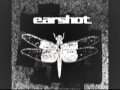 Earshot - Unfortunate