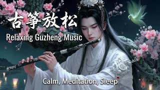 Download lagu Guzheng Music For Deep Relaxation And Meditation Peaceful Chinese Zen Music For Better Sleep Now mp3 Download lagu Guzheng Music For Deep Relaxation And Meditation Peaceful Chinese Zen Music For Better Sleep Now mp3
