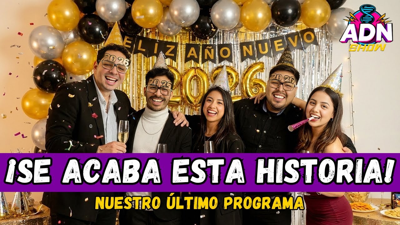 ¡FELIZ AÑO NUEVO 2026! - ¡ADN HA LLEGADO A SU FIN!