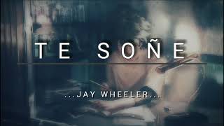 Te Soñé - Jay Wheeler (letra) 💔💔|la canción más triste del momento