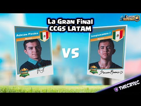Adrián Piedra vs Sergio Ramos - La Gran Final de la CCGS LATAM - Clash Royale - TheCryEc
