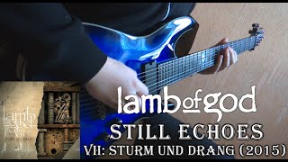 Lamb of God - Still Echoes (Guitar Cover by Godspeedy) +TABS