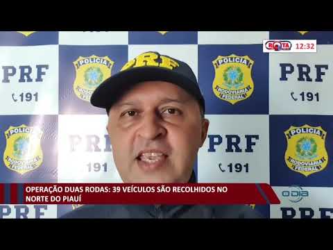 PRF apreende 39 veículos no norte do Piauí durante a Operação Duas Rodas 27 11 2020
