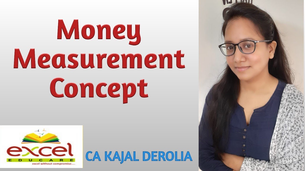 #7 Money Measurement Concept | Accounting Principles | CA | CS | CMA | Bcom | Mcom | NET | EPFO |