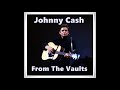 Johnny Cash - The Fable Of Willie Brown (unissued) (1960)