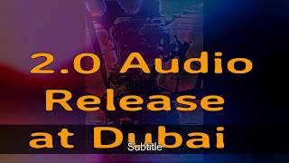 20 Audio Launch Dubai  Highlights  Superstar Rajin