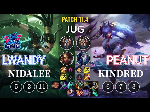 LNG lwandy Nidalee vs Peanut Kindred Jungle - KR Patch 11.4