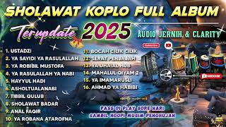 Download lagu SHOLAWAT KOPLO FULL ALBUM TERBARU 2025 COCOK DI PUTAR TEMAN NGOPI ( USTADZI ) mp3