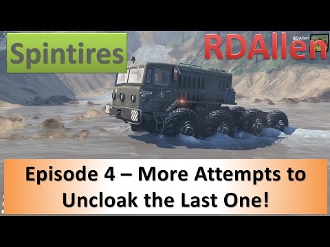Spintires - Volcano Map E4 - More Attempts to Uncloak the Last Area