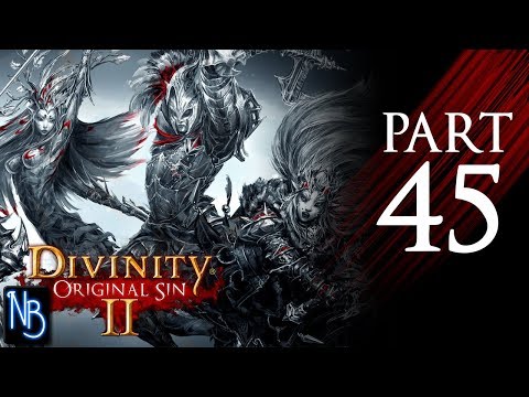 Divinity: Original Sin 2 Walkthrough Part 45 No Commentary