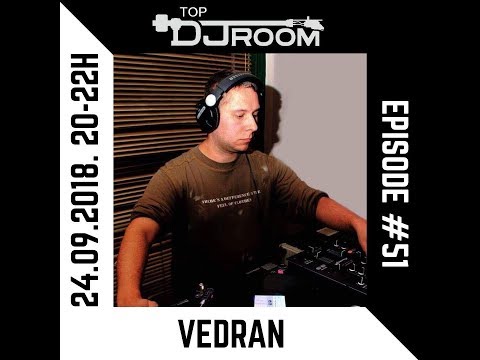 Top DJ Room x Vedran - EP#51