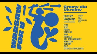 WARSAW FOR U: GRAMY DLA UKRAINY / TEDE, ELDO, JWP/BC... LIVE