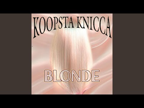 Video thumbnail for Blonde