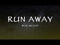 Real McCoy - Run Away (Lyrics)