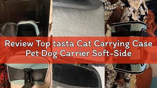 Review Top tasta Cat Carrying Case Pet Dog Carrier Soft-Side