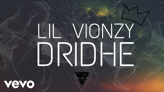 Lil Vionzy - Dridhe