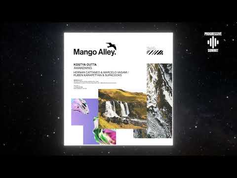 Kostya Outta - Awakening (Ruben Karapetyan & Supacooks Remix) [Mango Alley]