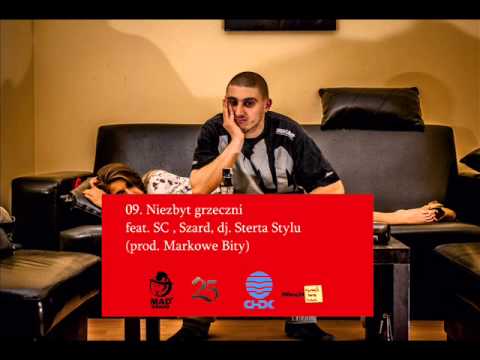 09. Leison - Niezbyt Grzeczni feat. SC, Szard, Dj Sterta Stylu (prod. Markowe Bity)