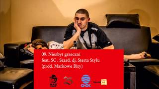 09. Leison - Niezbyt Grzeczni feat. SC, Szard, Dj Sterta Stylu (prod. Markowe Bity)