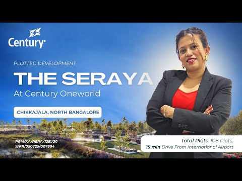 Century OneWorld Seraya – Luxury Villa Plots in Devanahalli, Bangalore | 📞+91 95605 09669