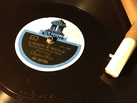 Dajos Bela - Linger A While - 78 rpm - Odeon AA50150