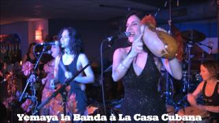 Yemaya la Banda à La Casa Cubana