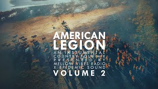 Relaxing Instrumental Country Folk | Best of American Legion, vol. 2 (Epidemic Sound Playlist)