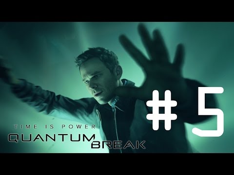 Quantum Break Walkthrough Gameplay Part 5 (PC) - Zero State - Freak