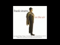 Frank Sinatra - If I Could Be With You (One Hour Tonight)