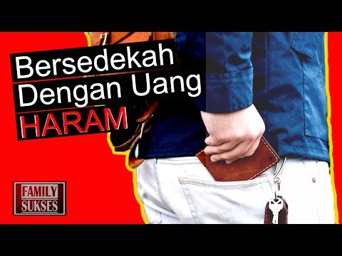inilah Hukum Bersedekah Dengan Uang Haram