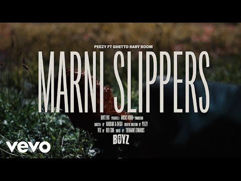 Peezy, Ghetto Baby Boom - Marni Slippers (Official Video)