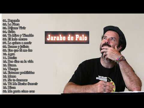 Jarabe de Palo Sus Grandes Exitos || Las Mejores Canciones De Jarabe de Palo