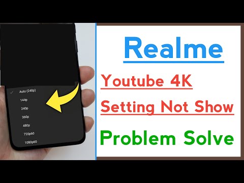 Realme YouTube 4K Content Settings Not Showing Problem Solve