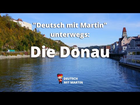 Deutsch unterwegs: Die Donau