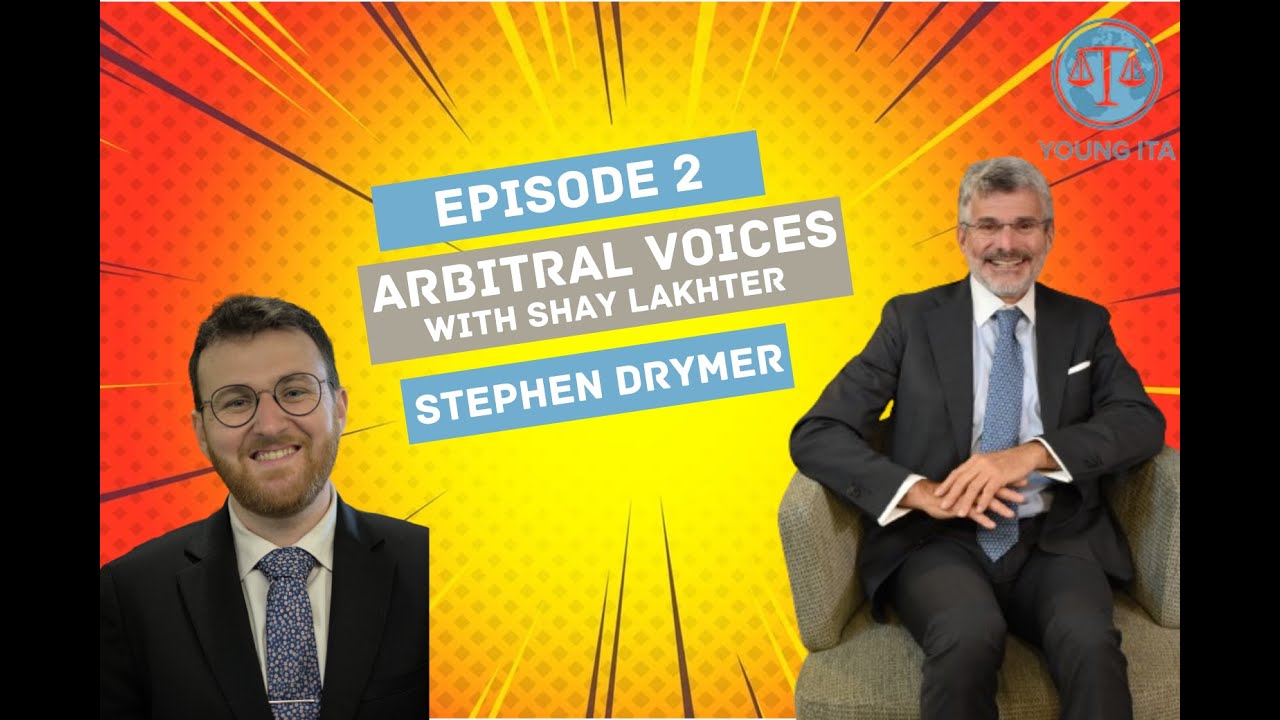 Arbitral Voices Series - Stephen Drymer