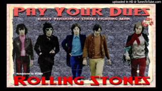 Rolling Stones - Pay Your Dues (Early SFMan) (Necrophilia)