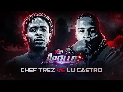 APOLLO: CHEF TREZ vs LU CASTRO FULL BATTLE
