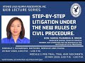 Module 2: Step by Step Litigation Under the New Rules of Civil Procedure