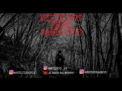 Miedosos Pero Sabrosos | 12 |  04-06-2020