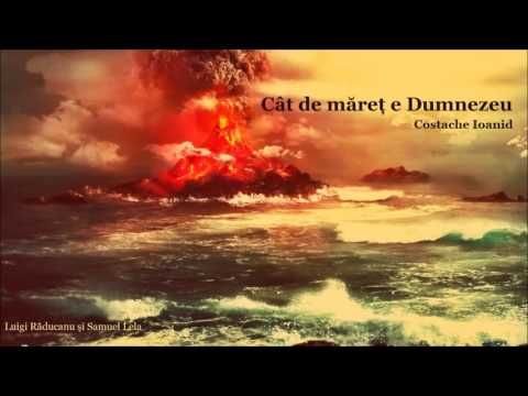 Luigi Răducanu și Samuel Lela - Cât de măreț e Dumnezeu