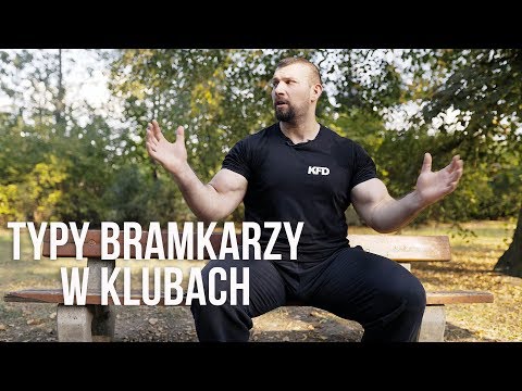 TYPY BRAMKARZY W KLUBACH