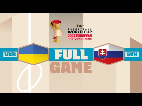 Ukraine v Slovakia | Full Basketball Game | FIBA Basketball World Cup 2027 European Pre-Qualifiers