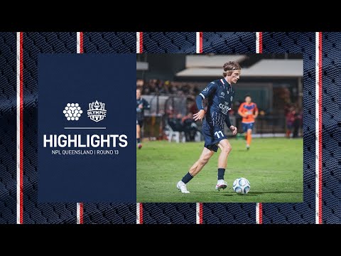 NPL Queensland Round 13 - Lions FC vs Olympic FC Highlights