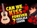 Kina - Can We Kiss Forever (ukulele cover with fingerstyle TABS)