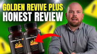 GOLDEN REVIVE PLUS   ❌HONEST REVIEW❌   GOLDEN REVIVE PLUS REVIEW   GOLDEN REVIVE REALLY WORKS