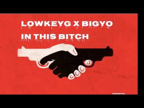 LowkeyG x Big Yo - Lil jay in this bitch remix)