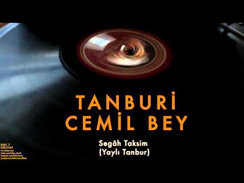 Tanburi Cemil Bey - Segâh Taksim [ Külliyat © 2016 Kalan Müzik ]