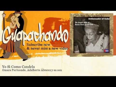 Omara Portuondo, Adalberto Álvarez y su son - Yo Si Como Candela - Guapachando